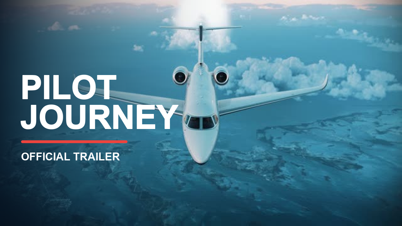 Pilot Journey official trailer featuring an aircraft above the clouds